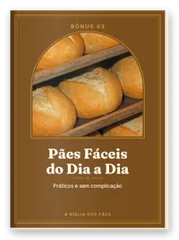 Capa do bônus Pães Fáceis para o Dia a Dia